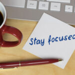 Understanding and Improving Your Focus and Attention